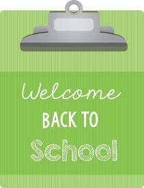 clip board light green text welcome back to school